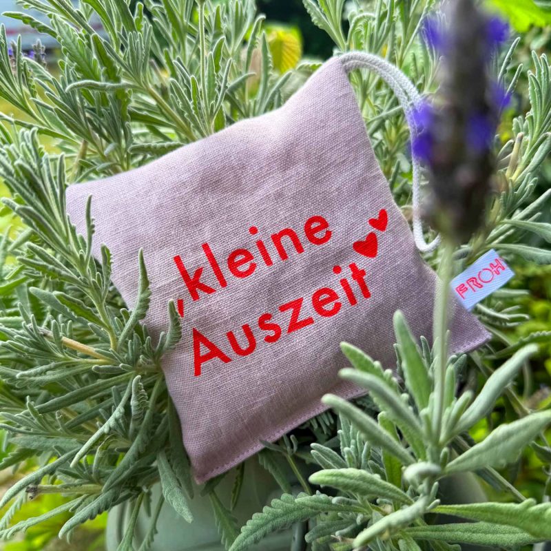 Frohstoff Lavendelkissen mit dem Aufdruck - kleine Auszeit in neonrot